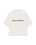 CAMISETA JESUS IS MY DOPAMINE OFF WHITE